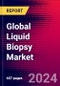 Global Liquid Biopsy Market, Initiatives, Funding, Major Deals, Company Profiles and Recent Developments - Forecast to 2031 - Product Image