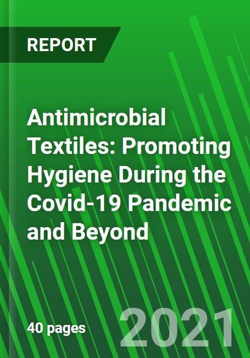 Antimicrobial Textiles Promoting Hygiene During The Covid 19 Pandemic