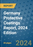 Germany Protective Coatings Report, 2024 Edition- Product Image
