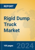 Rigid Dump Truck Market Insights 2024, Analysis and Forecast to 2029, by Manufacturers, Regions, Technology, Application- Product Image