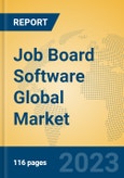 Job Board Software Global Market Insights 2023, Analysis and Forecast to 2028, by Manufacturers, Regions, Technology, Application, Product Type- Product Image