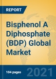 Bisphenol A Diphosphate (BDP) Global Market Insights 2021, Analysis and Forecast to 2026, by Manufacturers, Regions, Technology, Application, Product Type- Product Image