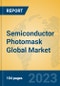 Semiconductor Photomask Global Market Insights 2023, Analysis and Forecast to 2028, by Manufacturers, Regions, Technology, Application, Product Type - Product Thumbnail Image
