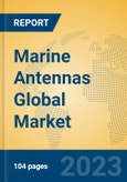 Marine Antennas Global Market Insights 2023, Analysis and Forecast to 2028, by Manufacturers, Regions, Technology, Application, Product Type- Product Image