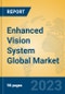 Enhanced Vision System Global Market Insights 2023, Analysis and Forecast to 2028, by Manufacturers, Regions, Technology, Application, Product Type - Product Image