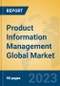 Product Information Management Global Market Insights 2023, Analysis and Forecast to 2028, by Manufacturers, Regions, Technology, Product Type - Product Image