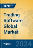 Trading Software Global Market Insights 2024, Analysis and Forecast to 2029, by Manufacturers, Regions, Technology, Application- Product Image