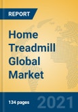 Home Treadmill Global Market Insights 2021, Analysis and Forecast to 2026, by Manufacturers, Regions, Technology, Application, Product Type- Product Image