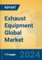 Exhaust Equipment Global Market Insights 2024, Analysis and Forecast to 2029, by Manufacturers, Regions, Technology, Application, and Product Type - Product Thumbnail Image