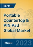Portable Countertop & PIN Pad Global Market Insights 2023, Analysis and Forecast to 2028, by Manufacturers, Regions, Technology, Product Type- Product Image