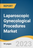 Laparoscopic Gynecological Procedures Market Size, Share & Trends Analysis Report by Procedure (Laparoscopic Hysterectomy, Laparoscopic Myomectomy), End-use (ASCs, Hospitals), Region, and Segment Forecasts, 2023-2030- Product Image