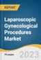 Laparoscopic Gynecological Procedures Market Size, Share & Trends Analysis Report by Procedure (Laparoscopic Hysterectomy, Laparoscopic Myomectomy), End-use (ASCs, Hospitals), Region, and Segment Forecasts, 2023-2030 - Product Image