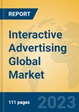 Interactive Advertising Global Market Insights 2023, Analysis and Forecast to 2028, by Market Participants, Regions, Technology, Product Type- Product Image