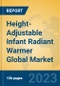 Height-Adjustable Infant Radiant Warmer Global Market Insights 2023, Analysis and Forecast to 2028, by Manufacturers, Regions, Technology, Application, Product Type - Product Thumbnail Image