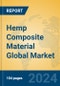 Hemp Composite Material Global Market Insights 2024, Analysis and Forecast to 2029, by Manufacturers, Regions, Technology, Application - Product Thumbnail Image