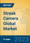 Streak Camera Global Market Insights 2023, Analysis and Forecast to 2028, by Manufacturers, Regions, Technology, Product Type- Product Image