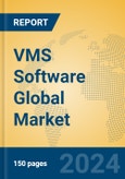 VMS Software Global Market Insights 2024, Analysis and Forecast to 2029, by Market Participants, Regions, Technology, Application- Product Image