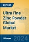 Ultra Fine Zinc Powder Global Market Insights 2024, Analysis and Forecast to 2029, by Manufacturers, Regions, Technology, Application - Product Thumbnail Image