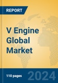 V Engine Global Market Insights 2024, Analysis and Forecast to 2029, by Manufacturers, Regions, Technology, Application, and Product Type- Product Image