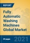 Fully Automatic Washing Machines Global Market Insights 2021, Analysis and Forecast to 2026, by Manufacturers, Regions, Technology, Application, Product Type - Product Thumbnail Image