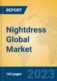 Nightdress Global Market Insights 2023, Analysis and Forecast to 2028, by Manufacturers, Regions, Technology, Application, Product Type- Product Image