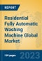 Residential Fully Automatic Washing Machine Global Market Insights 2023, Analysis and Forecast to 2028, by Manufacturers, Regions, Technology, Application, Product Type - Product Thumbnail Image