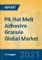 PA Hot Melt Adhesive Granule Global Market Insights 2021, Analysis and Forecast to 2026, by Manufacturers, Regions, Technology, Application, Product Type - Product Thumbnail Image