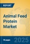 Animal Feed Protein Market Insights 2025, Analysis and Forecast to 2030, by Manufacturers, Regions, Technology, Application, Product Type - Product Thumbnail Image