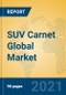 SUV Carnet Global Market Insights 2021, Analysis and Forecast to 2026, by Manufacturers, Regions, Technology, Application, Product Type - Product Thumbnail Image