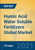 Humic Acid Water Soluble Fertilizers Global Market Insights 2021, Analysis and Forecast to 2026, by Manufacturers, Regions, Technology, Application, Product Type- Product Image