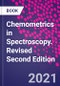 Chemometrics in Spectroscopy. Revised Second Edition - Product Thumbnail Image