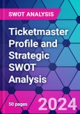 Ticketmaster Profile and Strategic SWOT Analysis- Product Image