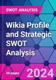 Wikia Profile and Strategic SWOT Analysis- Product Image