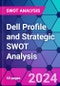 Dell Profile and Strategic SWOT Analysis - Product Thumbnail Image