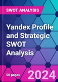 Yandex Profile and Strategic SWOT Analysis- Product Image