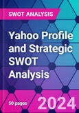 Yahoo Profile and Strategic SWOT Analysis- Product Image