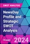 NewsDay Profile and Strategic SWOT Analysis - Product Thumbnail Image