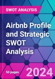 Airbnb Profile and Strategic SWOT Analysis- Product Image