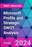 Microsoft Profile and Strategic SWOT Analysis- Product Image