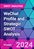 WeChat Profile and Strategic SWOT Analysis- Product Image