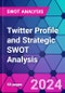 Twitter Profile and Strategic SWOT Analysis - Product Thumbnail Image