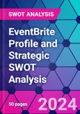 EventBrite Profile and Strategic SWOT Analysis- Product Image