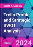 Trello Profile and Strategic SWOT Analysis- Product Image