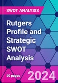 Rutgers Profile and Strategic SWOT Analysis- Product Image