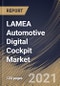 LAMEA Automotive Digital Cockpit Market By Vehicle Type, By Equipment, By Display Technology, By Country, Growth Potential, COVID-19 Impact Analysis Report and Forecast, 2021 - 2027 - Product Thumbnail Image