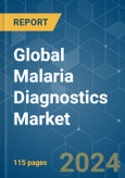 Global Malaria Diagnostics - Market Share Analysis, Industry Trends & Statistics, Growth Forecasts 2019 - 2029- Product Image