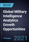 Global Military Intelligence Analytics Growth Opportunities - Product Thumbnail Image