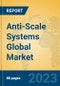 Anti-Scale Systems Global Market Insights 2023, Analysis and Forecast to 2028, by Manufacturers, Regions, Technology, Application, Product Type - Product Thumbnail Image