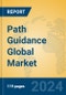 Path Guidance Global Market Insights 2024, Analysis and Forecast to 2029, by Manufacturers, Regions, Technology, Application - Product Thumbnail Image