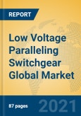 Low Voltage Paralleling Switchgear Global Market Insights 2021, Analysis and Forecast to 2026, by Manufacturers, Regions, Technology, Application, Product Type- Product Image